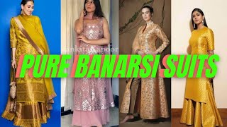 Pure Banarsi Suits| Banarsi suits collection| Designs of banarsi suits worn by Celebrities |Suits