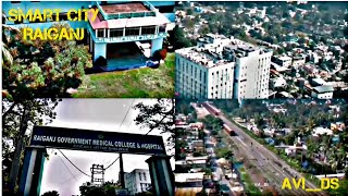 Raiganj - A Smart City || Raiganj ❤😌🥀|| Amader Valobasar Sohor || Avi__Ds