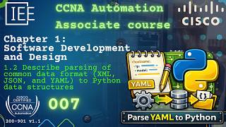 CCNA Automation (200-901 CCNAAUTO) | DevNet Associate | 007 How to Parse YAML to Python