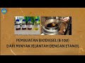 PEMBUATAN BIODIESEL DARI MINYAK JELANTAH DENGAN ETANOL DAN SODA API