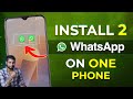 Dual Whatsapp Install | How to Activate Two Whatsapp Account in One Android Phone 2024