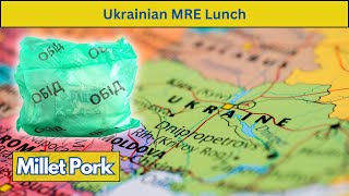 Midday Meals from the Military: Exploring a Ukrainian Lunch MRE #mrereview #rationreview