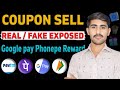 Phonepe Google Pay Coupon Selling Scam Exposed - Coupon Sell And Earn Real Fake Exposed 2024