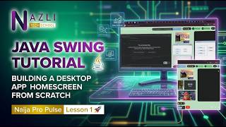 Java Swing Tutorial: Building a Desktop App Homescreen From Scratch | Naija Pro Pulse Lesson 1 🚀#ai