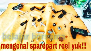 Belajar mengenal sparepart reel non power handel!!