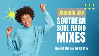 Southern Soul Radio Mix - October 21st to 25th, 2024