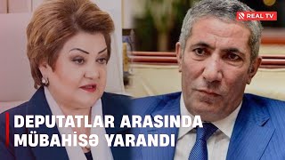 Milli Məclisdə mübahisə / Tənzilə Rüstəmxanlı və Siyavuş Novruzov bir-birini ittiham etdilər