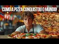 O Incrível Segredo da Pizza: Como Ela Dominou o Planeta!