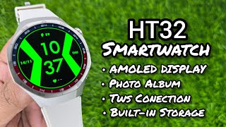 Hello Watch Ht32 Smartwatch | Amoled Display, Local Storage, Tws Support, Always on display