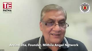 TiE Patna Pre Launch Meeting - Talk by Arvind Jha, Founder, Mithila Angel Network