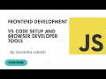JavaScript Tutorial for Beginners #2: VS Code Setup and Browser Developer Tools