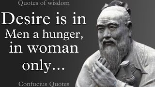 Confucius - Life changing quotes | Aphorisms, wise thoughts