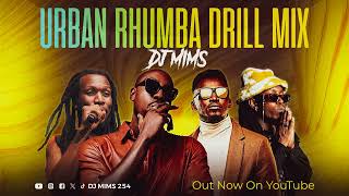 URBAN RHUMBA MIX 2025 - DJ MIMS