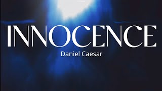 Innocence – @DanielCaesar | Tradução Pt/Br