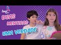 2 MENTIRAS 1 VERDADE - COM THEO MEDON