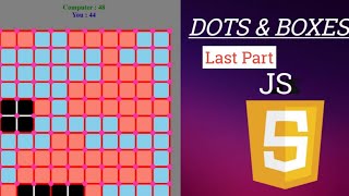 Dots and boxes game using JavaScript tutorial last video #DotsAndBoxes