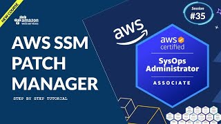 AWS Systems Manager Patch Manager | Configuring Patch Manager