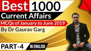 1000 Best Current Affairs of last 6 months in ENGLISH Set 4 - January to June 2019 by Dr Gaurav Garg