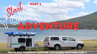 Travelbug Teardrop Campers Customers Adventures Part 2