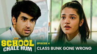 Alright! | School Chale Hum | EP 4 | Class Bunk Gone Wrong! | Abhishek & Mugdha