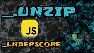Implementing _.unzip from underscore
