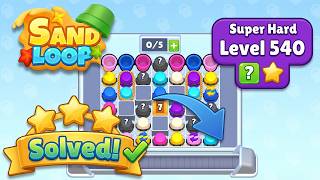 🏖️ Sand Loop Level 540 Walkthrough | SUPER HARD LEVEL Solution! 🧠
