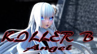 730【MMD】KILLER B【Angel】