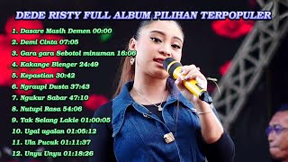 DEDE RISTY TERBARU | DEDE RISTY FULL ALBUM | GANJENE PANTURA