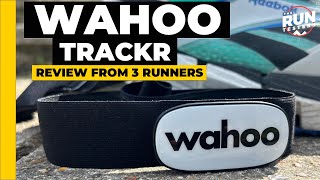 Wahoo Trackr Heart Rate Review: Cheaper Polar H10 rival tested by 3 runners