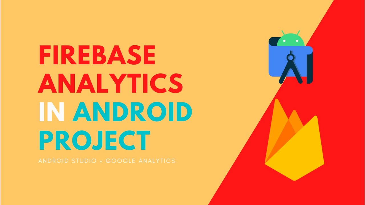 How To Integrate Firebase Analytics In Android App | Android Studio ...