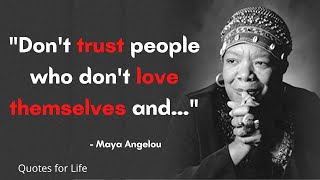 Maya Angelou's greatest Quotes for Life | Maya Angelou's quotes to inspire you.