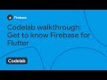 Codelab: Get to know Firebase for Flutter