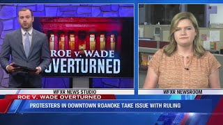 Protesters gather in Roanoke over Roe v. Wade overturning
