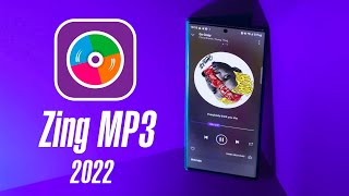 Trải nghiệm Zing MP3 2022: thông minh, kho nhạc phong phú, dành cho người Việt