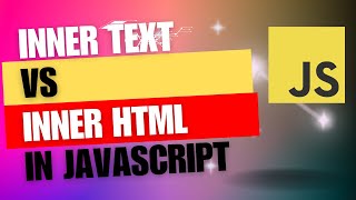 What's the difference between innerText and innerHTML in JavaScript?