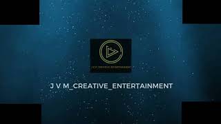 my channel intro video please like this video//J V M CREATIVE ENTERTAINMENT