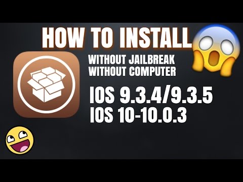 HOW TO INSTALL CYDIA ON IOS 9.3.4/9.3.5 AND IOS 10 WITHOUT JAILBREAK HOW TO INSTALL CYDIA ON IOS 9.3.4/9.3.5 AND IOS 10 WITHOUT JAILBREAK