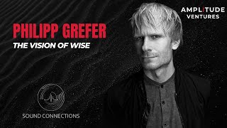 #042: WISE: Phillip Grefer: The Vision of WISE with Founder Philipp Grefer