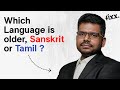 J Sai Deepak । Which language is older , Sanskrit or Tamil ?