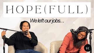 Hope(full) Ep 3: Going All In for Jesus, Following The Call, Taking Risks