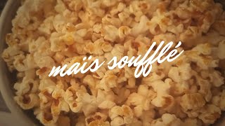 Maïs soufflé maison | National Popcorn Day