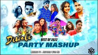 Diwali Party Mashup 2022 🥳 | End Of The Year Mashup 2022 | Mix Mashup | Reverb with RD