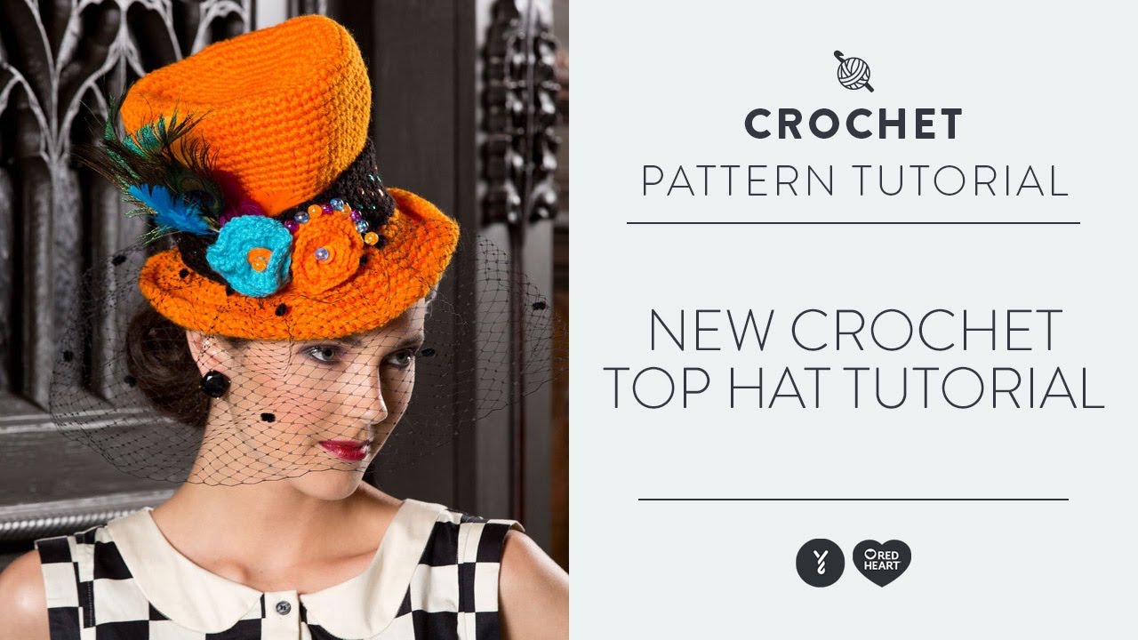New Crochet Top Hat Tutorial Youtube
