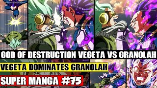 GOD OF DESTRUCTION VEGETA BEATING GRANOLAH! Victory? Dragon Ball Super Manga Chapter 75 Spoilers