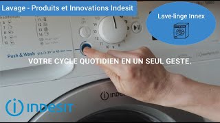 Indesit #DoItTogether | Le lave-linge Innex