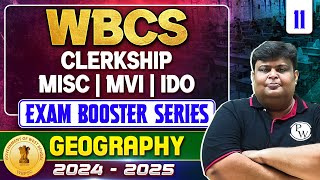 WBPSC 2025 Special : WBCS | Misc | Clerkship | IDO | MVI | Geo Session-11 | Exam Booster Series