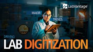 What Are Some of the Major Trends Driving Digitization of the Lab?