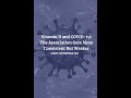 Vitamin D and COVID-19: The Association Gets More Consistent But Weaker