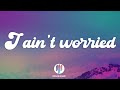 OneRepublic - I Ain’t Worried (Lyrics)