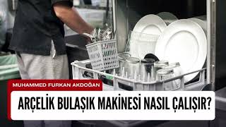 Arçelik Bulaşık Makinesi Nasıl Çalışır? En Verimli Kullanım için Detaylı Kılavuz